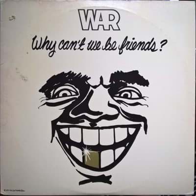 Bild von War - Why Can't We Be Friends?