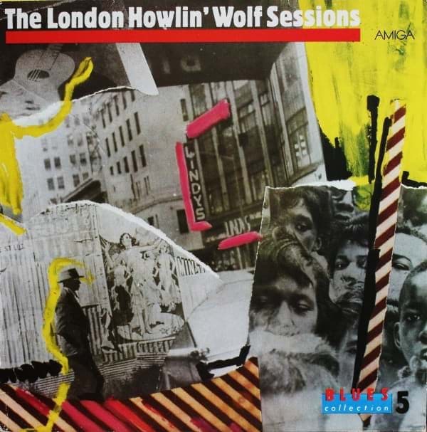 Picture of Howlin' Wolf - The London Howlin' Wolf Sessions
