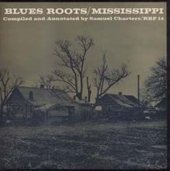 Bild von Samuel Charters - Blues Roots / Mississippi