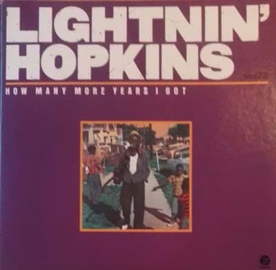 Bild von Lightnin' Hopkins – How Many More Years I Got
