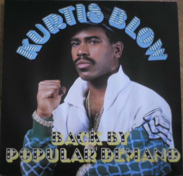 Bild von Kurtis Blow – Back By Popular Demand