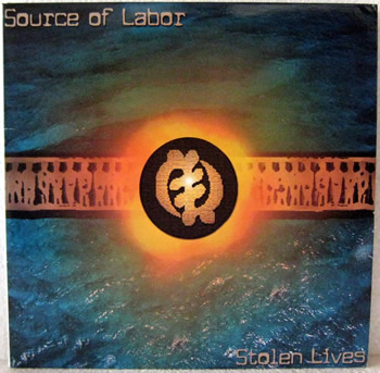 Bild von Source Of Labor - Stolen Lives